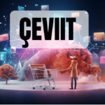 The Rise of Çeviit – Revolutionizing the Online Shopping Experience