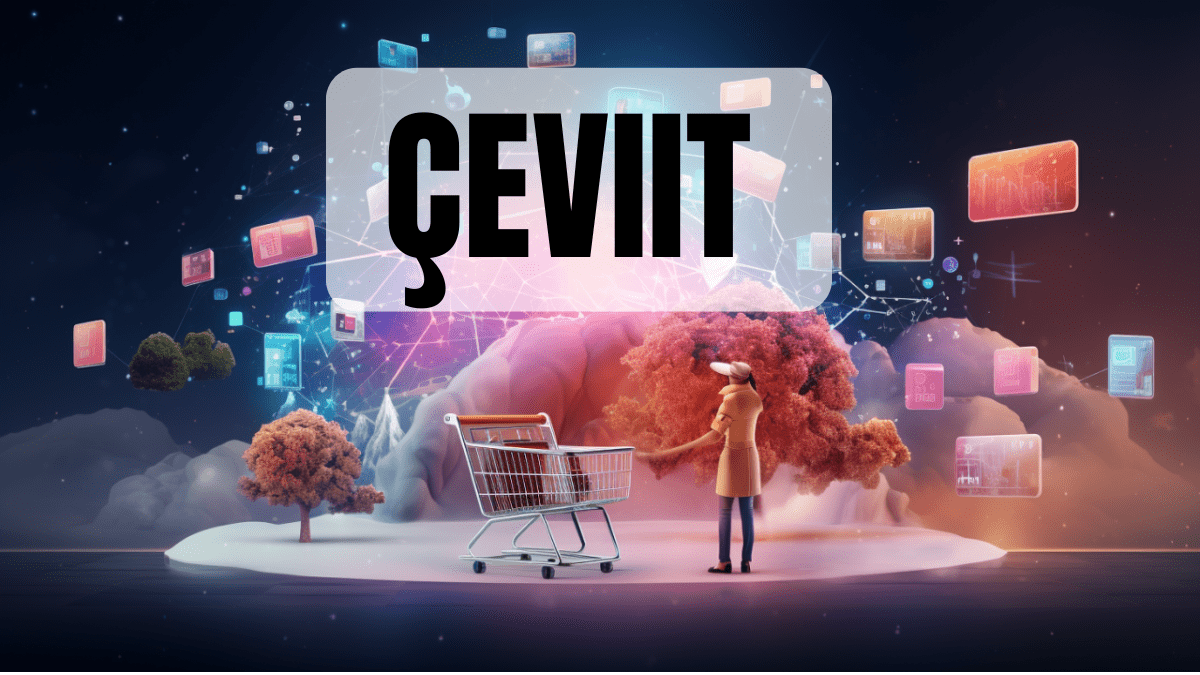 The Rise of Çeviit – Revolutionizing the Online Shopping Experience