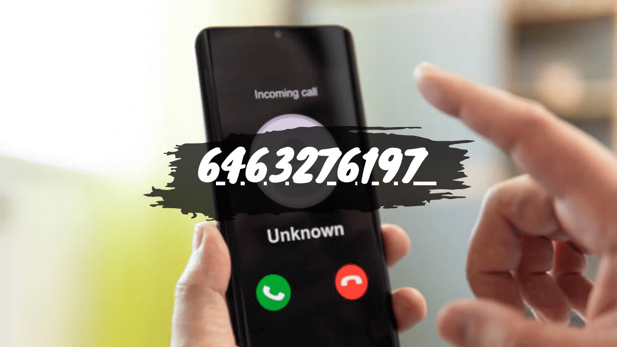 6463276197 – Decoding the Mystery Behind This Mysterious Phone Number