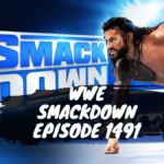 WWE SmackDown Episode 1491 – A Night of Thrills and Action