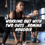 Working Out with Two Guys . Romina Boudoir’s Journey to Fitness